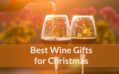 Best Wine Gifts for Christmas 2021: Enjoy Your Tipple!
